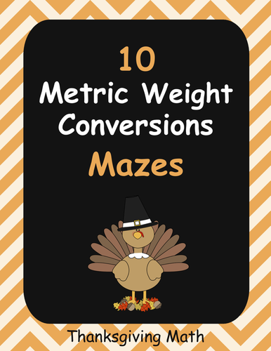 Thanksgiving Math: Metric Weight Conversions Maze