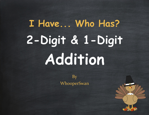 Thanksgiving Math: 2-Digit and 1-Digit Addition - I Have, Who Has