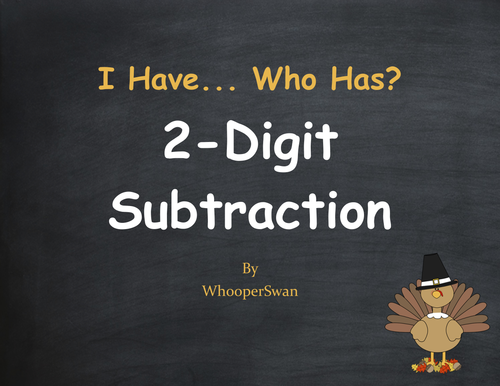 Thanksgiving Math: 2-Digit Subtraction - I Have, Who Has