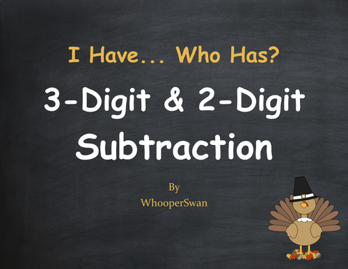 Thanksgiving Math: 3-Digit and 2-Digit Subtraction - I Have, Who Has