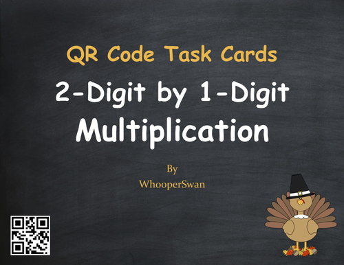 Thanksgiving Math: 2-Digit by 1-Digit Multiplication QR Code Task Cards