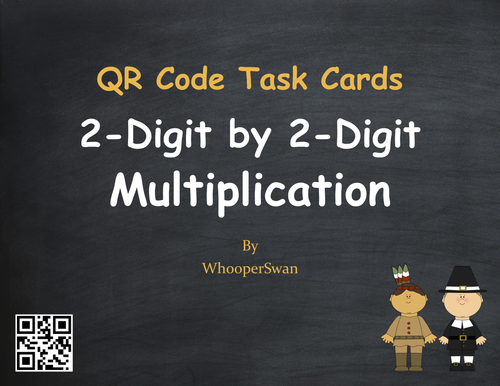 Thanksgiving Math: 2-Digit by 2-Digit Multiplication QR Code Task Cards