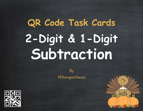 Thanksgiving Math: 2-Digit and 1-Digit Subtraction QR Code Task Cards