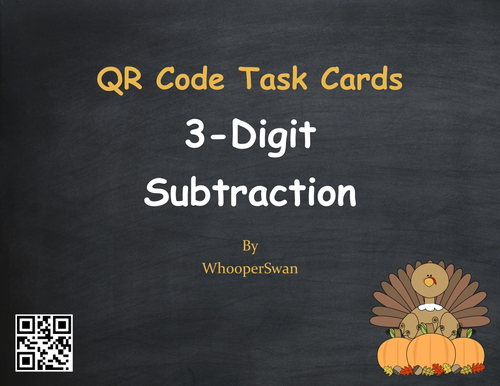 Thanksgiving Math: 3-Digit Subtraction QR Code Task Cards
