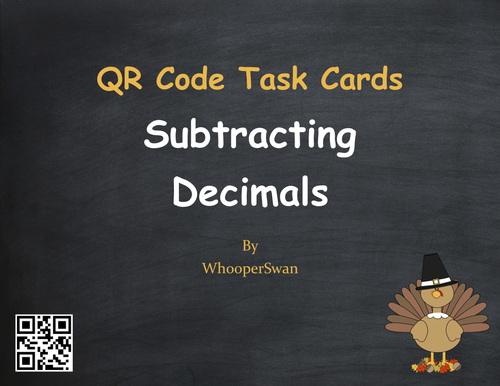 Thanksgiving Math: Subtracting Decimals QR Code Task Cards