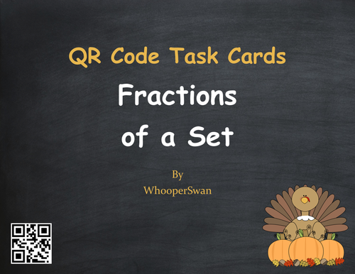 Thanksgiving Math: Fractions of a Set QR Code Task Cards
