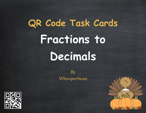 Thanksgiving Math: Fractions to Decimals QR Code Task Cards