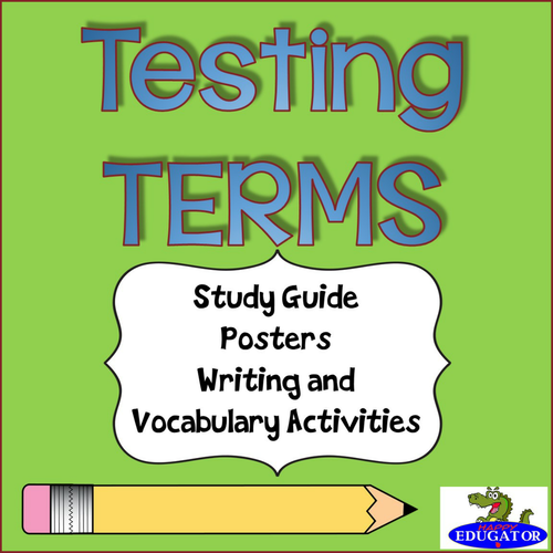 TEST PREP Test Terms - Study Guide, Posters, Writing Sheet, I Have Who Has