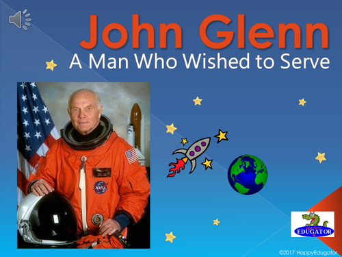 John Glenn Biography PowerPoint - Astronaut - American Hero