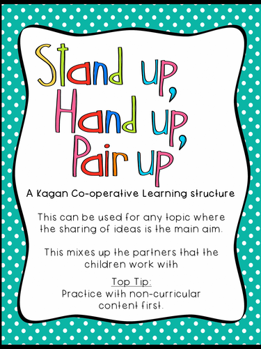 Kagan Stand Up Hand Up Pair Up Teaching Resources