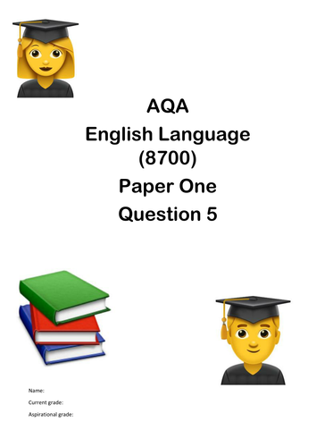 AQA ENGLISH LANGUAGE (8700)  REVISION PACK PAPER 1 QUESTION 5