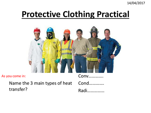 Heat Transfer lesson 6 - Protective clothing