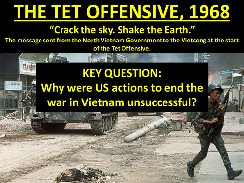 The Vietnam War: The TET Offensive