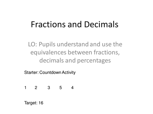 Fraction, decimal and percentage