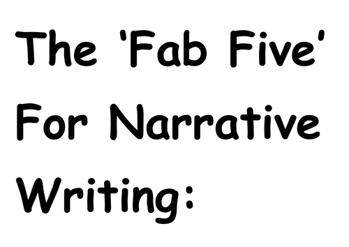 Display for fab five ways to develop narrative writing.