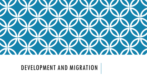 Development and Migration