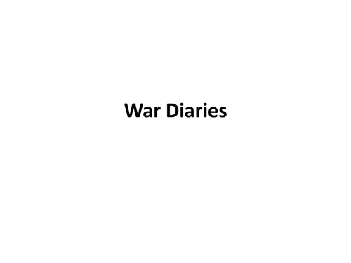 War Diaries - Creative Writing