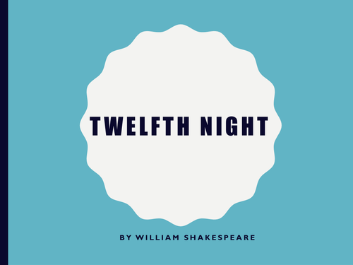 William Shakespeare's Twelfth Night - Complete KS3 SOW