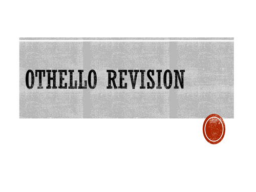 Othello Revision