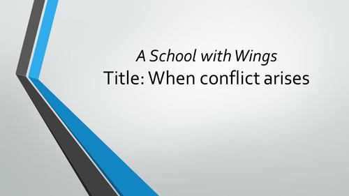 Lesson 9 When Conflict Arises