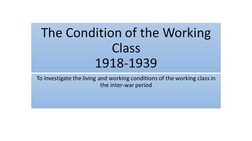 Interwar Working Class A Level History AQA