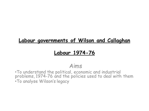 AQA A Level Britain 1950-2007: Wilson's premiership 1974-76