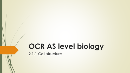 OCR AS level biology cell structure