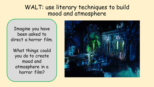Descriptive and narrative writing techniques : Mood and atmosphere