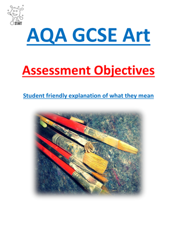 AQA GCSE Art. Explanation of what the Assessment Objectives mean