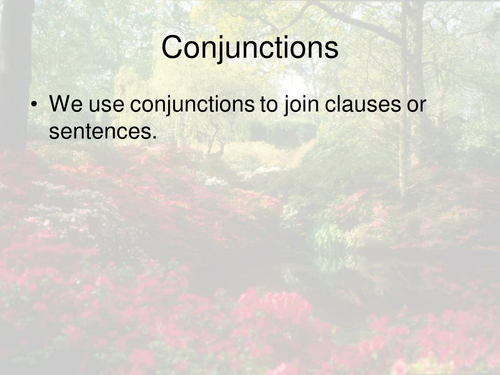 Conjunctions used in Year 3 and 4