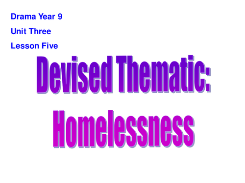 KS3 Drama: Devising Using Frantic Assembly on the theme of Homelessness