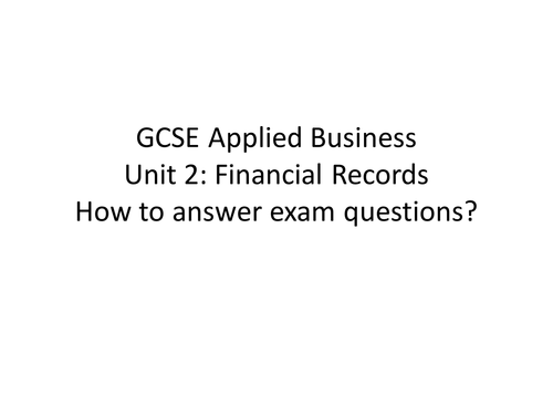 GCSE Applied Business Unit 2- How to answer exam questions