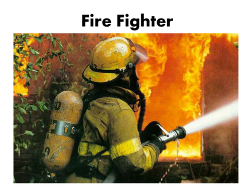 Community Helpers - Fire fighter