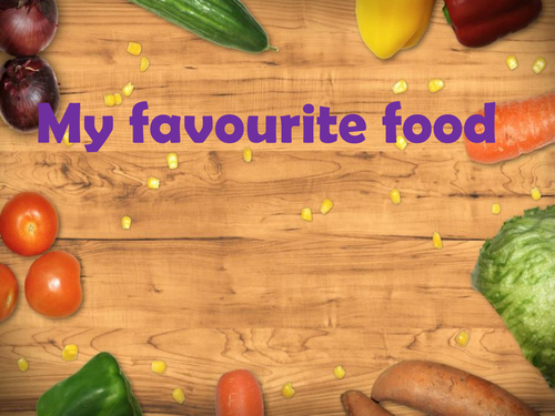 My favourite food | Teaching Resources