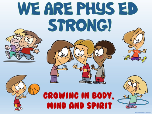 PE Poster: We are Phys Ed Strong