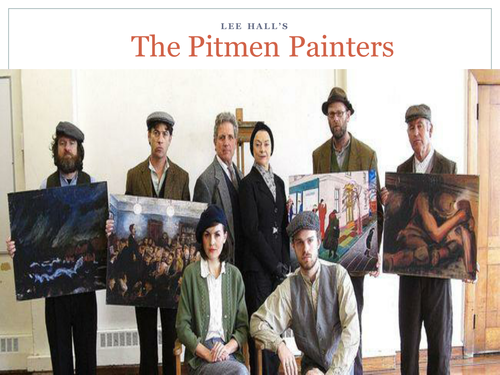 Edexcel 2015 Spec: English Literature - Component 1: Drama - The Pitmen Painters (Paper 1)