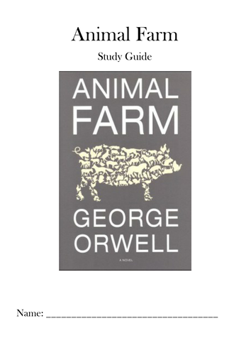 Independent Study Guide - Animal Farm