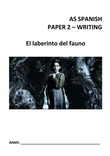 New Spanish A Level Year 1 (AS):  Paper 2 Student booklet - El laberinto del fauno (Pan's Labyrinth)