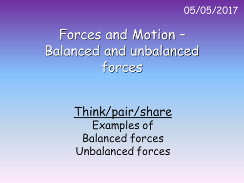 Balanced and unbalanced forces