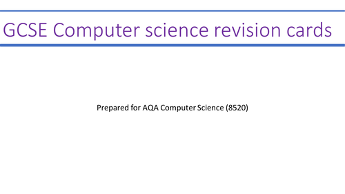 GCSE Computer Science Revision and Challenge cards for AQA 9-1 GCSE 8520