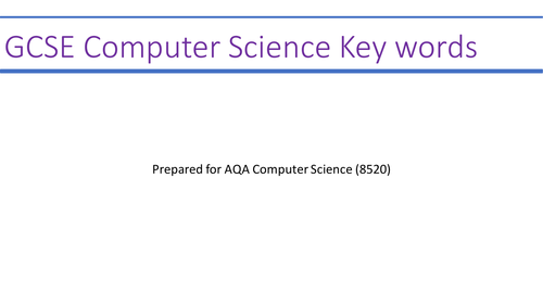 45 General Key word cards for GCSE Computer Science for AQA 9-1 GCSE 8520