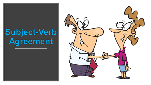 Subject-Verb Agreement: Rules