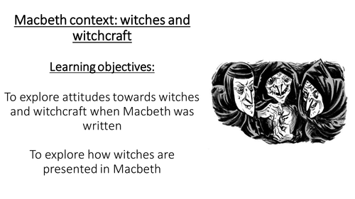Macbeth Act 1- key scenes, characters and context