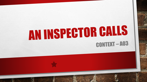 An Inspector Calls context presentation (GCSE AO3)