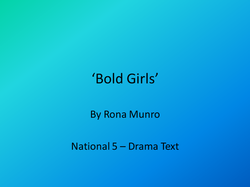 'Bold Girls' by Rona Munro