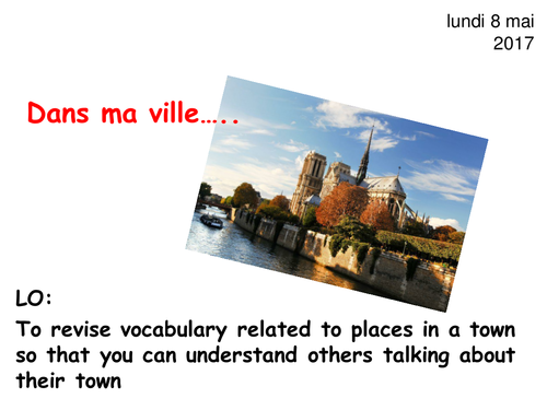 Dans ma ville - new French GCSE studio Foundation - places in town