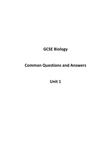 GCSE Biology Common Exam Questions and Answers Unit 1