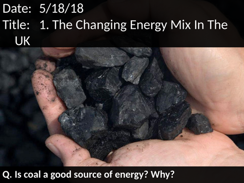 1. The Changing Energy Mix In The UK