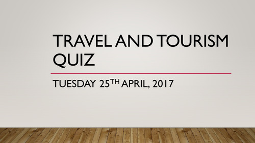 L2 BTEC Travel and Tourism - Exam Unit 1 Starter Quiz
