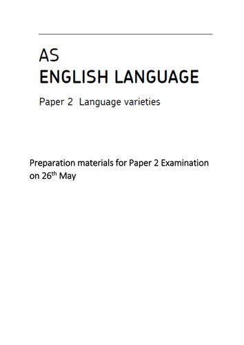 Year 12 AQA AS Level English Language Mock Examinations Paper 1 and Paper 2